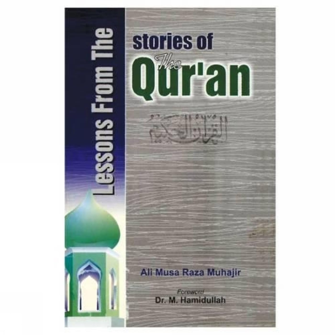 Lessons from the Stories of the Qur'an Religion & Esotericism
