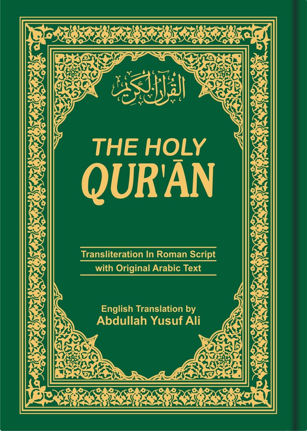 The Holy Qur'an: Transliteration in Roman Script with Arabic Text and English Translation Religion & Esotericism
