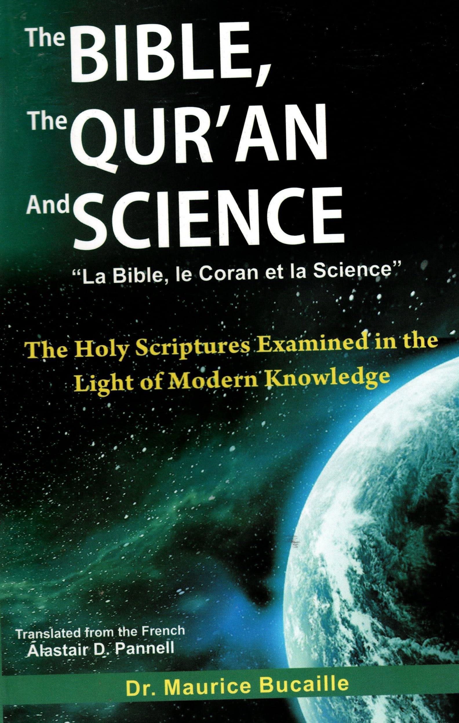 The Bible, the Qur'an and Science book