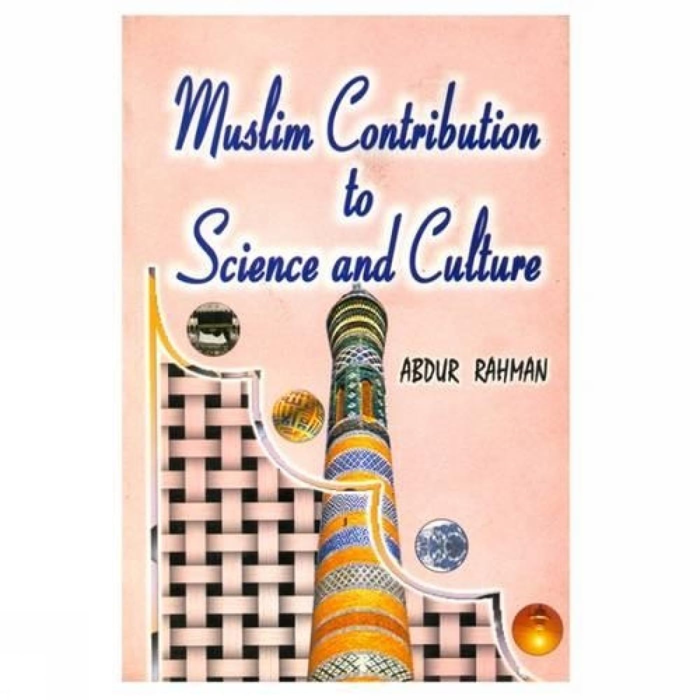 Muslim Contribution to Science and Culture General education