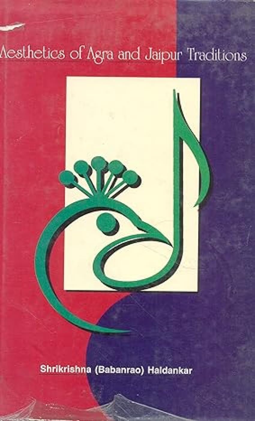 Aesthetics of Agra and Jaipur Traditions book