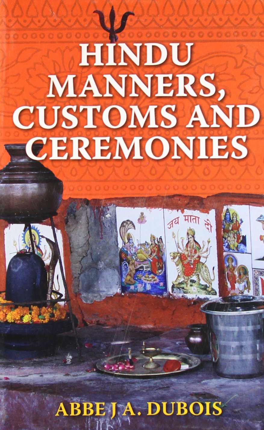 Hindu Manners, Customs and Ceremonies book