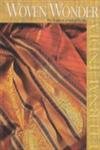 Woven Wonder: The Tradition of Indian Textiles book