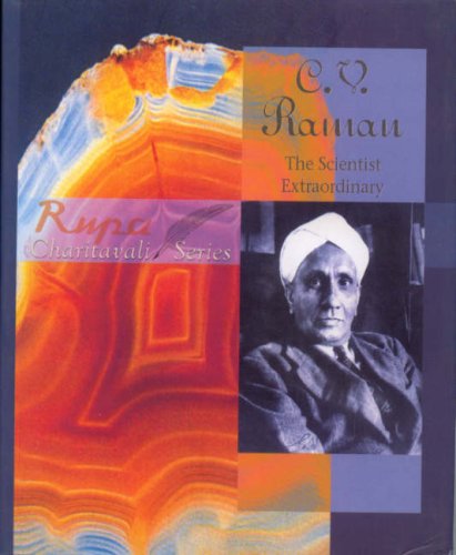 C. V. Raman: The Scientist Extraordinary Memories