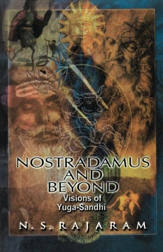 Nostradamus and Beyond: Vision of Yuga Sandhi Religion & Esotericism