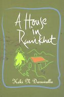 A House in Ranikhet Essays & Short Stories