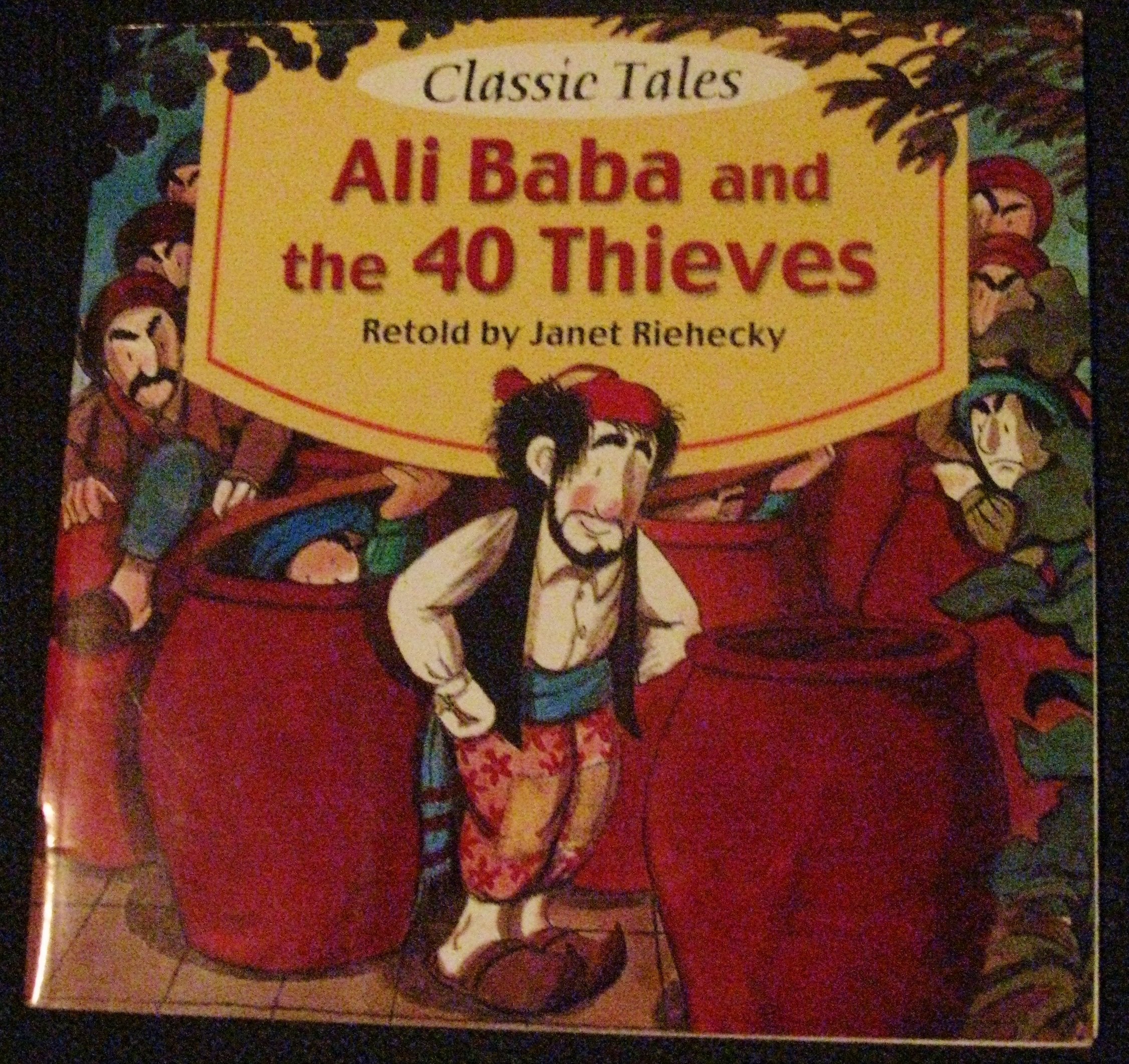 Classic Tales Ali Baba and the 40 Thieves by Janet Riehecky Books