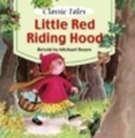 Little Red Riding Hood: Classic Tales Books