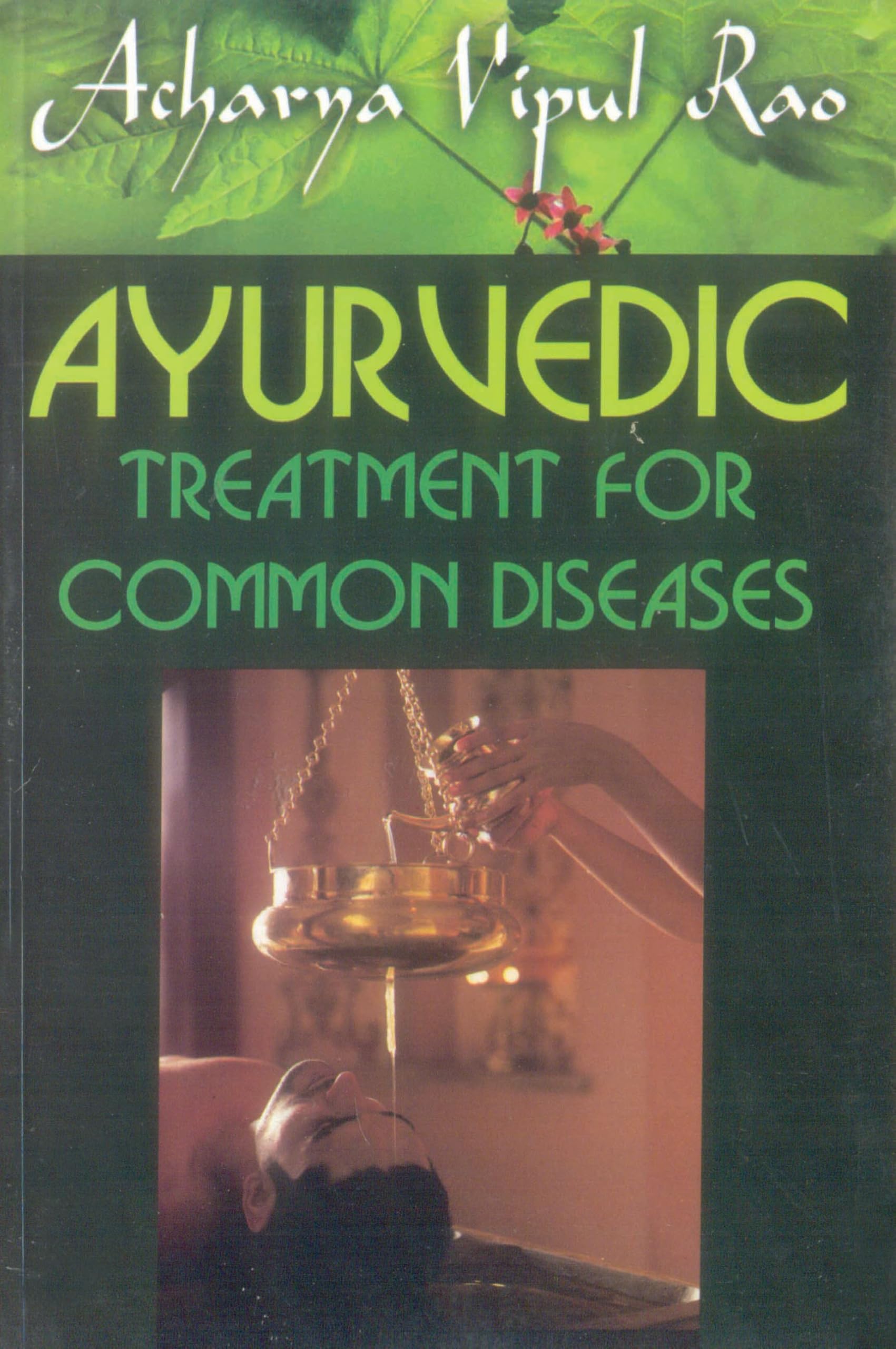 Ayurvedic Treatment For Common Diseases Health, Nutrition & Fitness