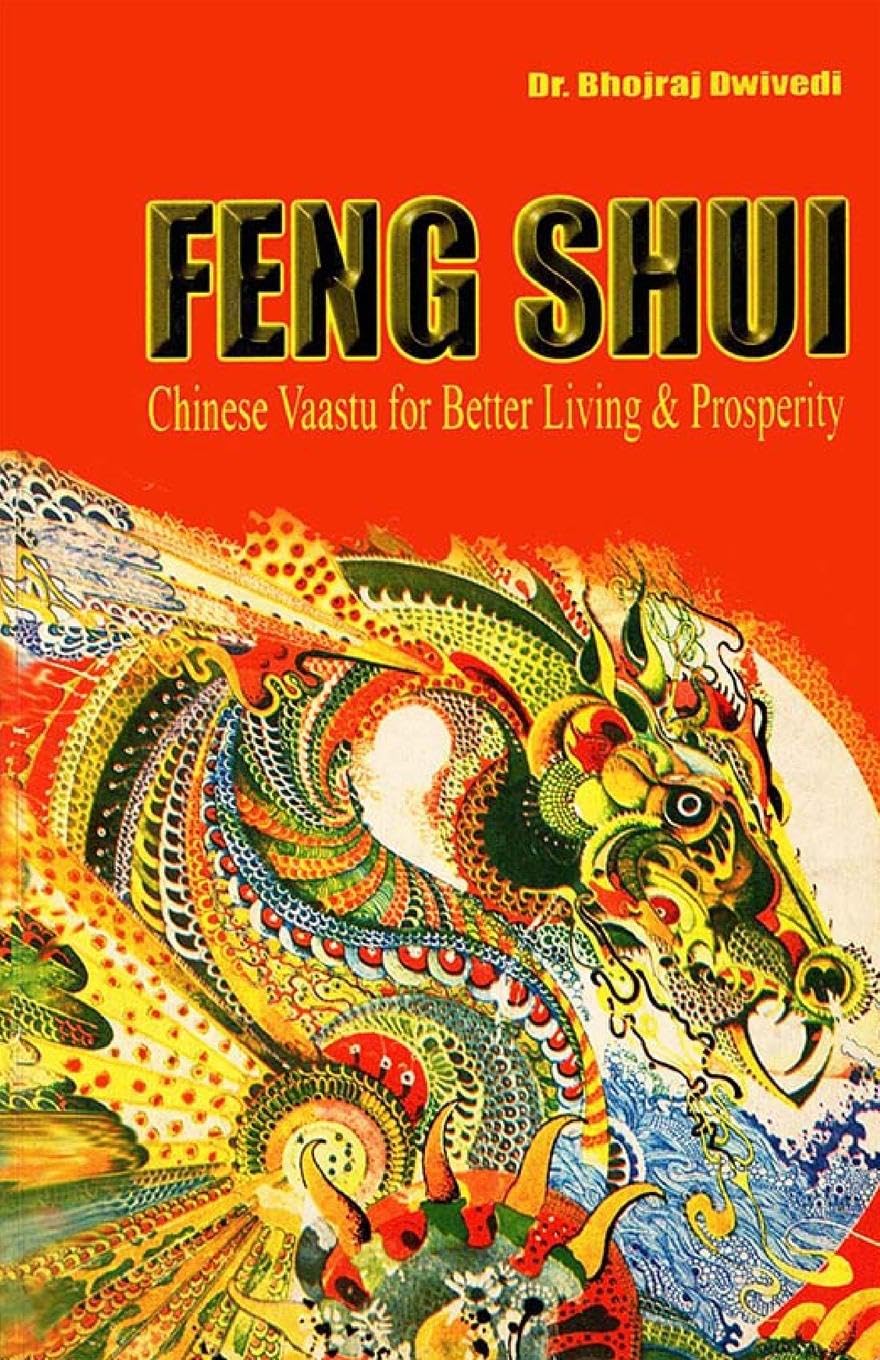 Fengshui Chinese Vaastu for Better Living & Prosperity Health, Nutrition & Fitness