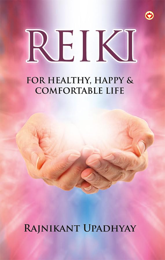 Reiki - for Healthy Happy Comfortable Life Medicine