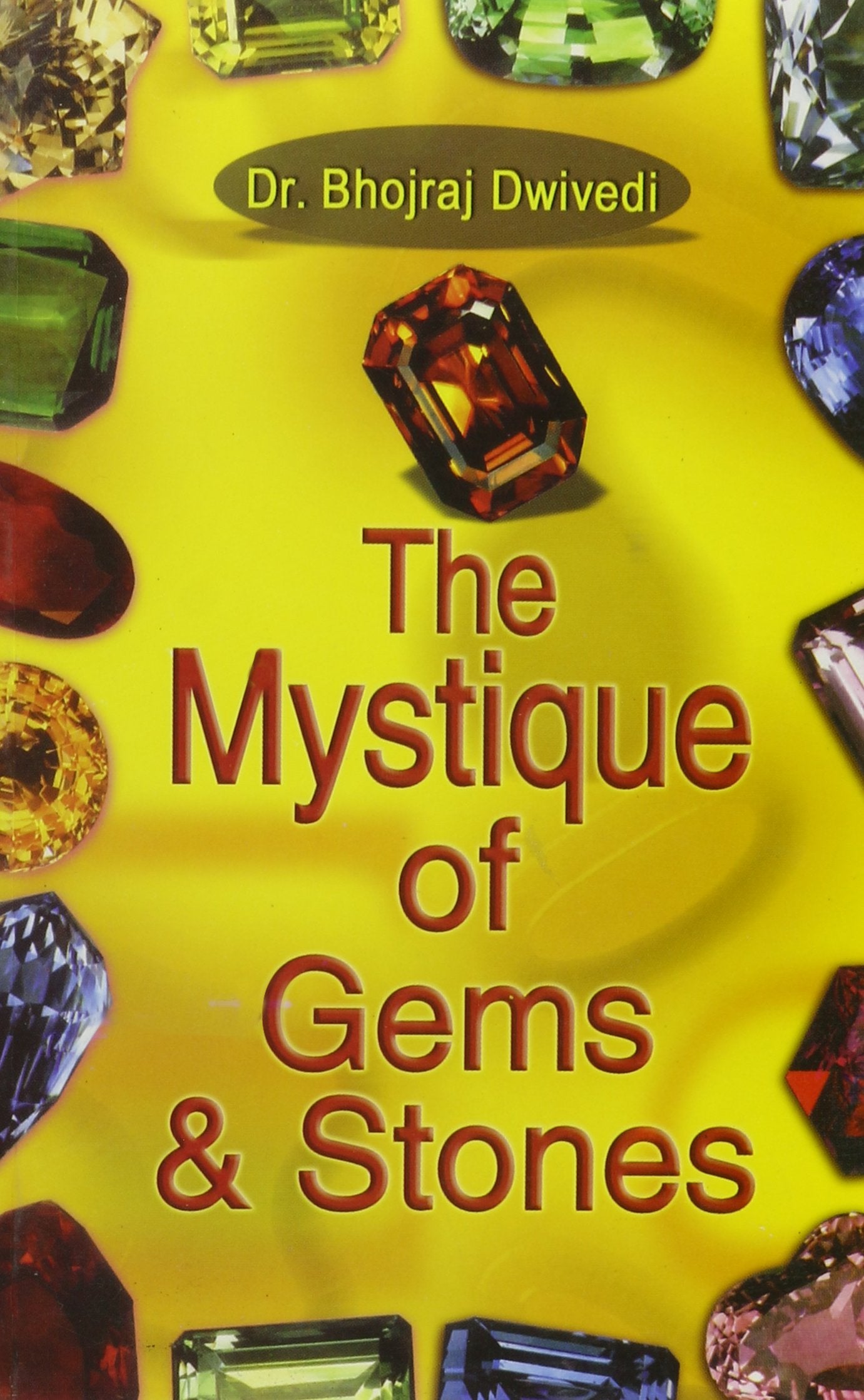 The Mystique of Gems and Stones book