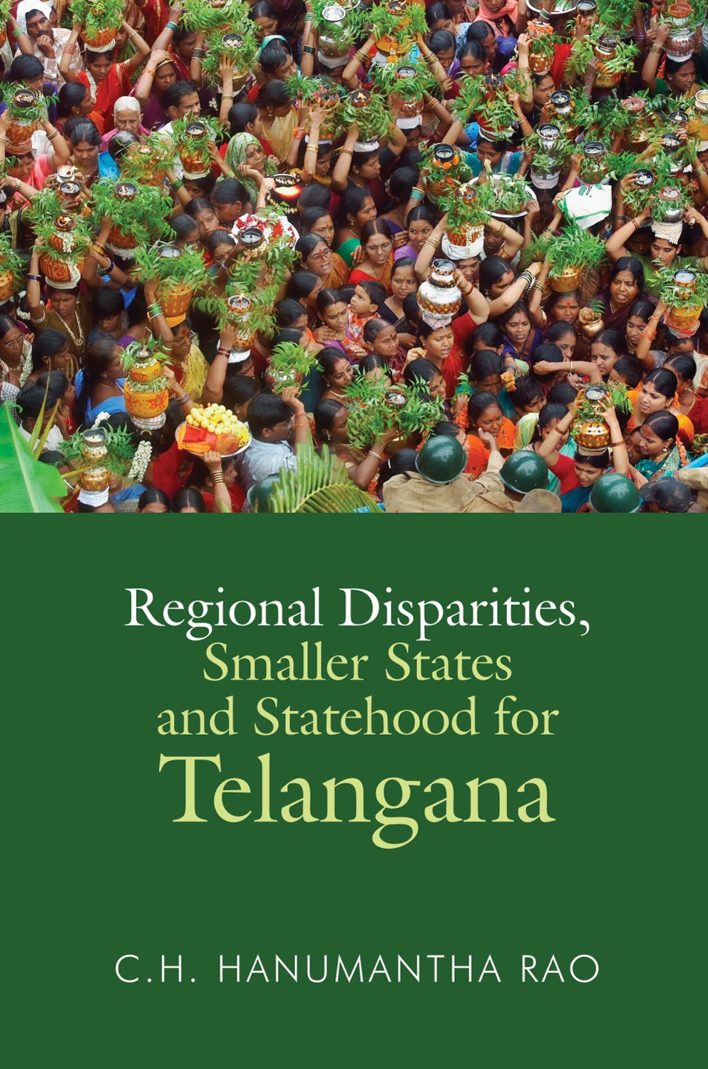 Regional Disparities, Smaller States and Statehood for Telangana book