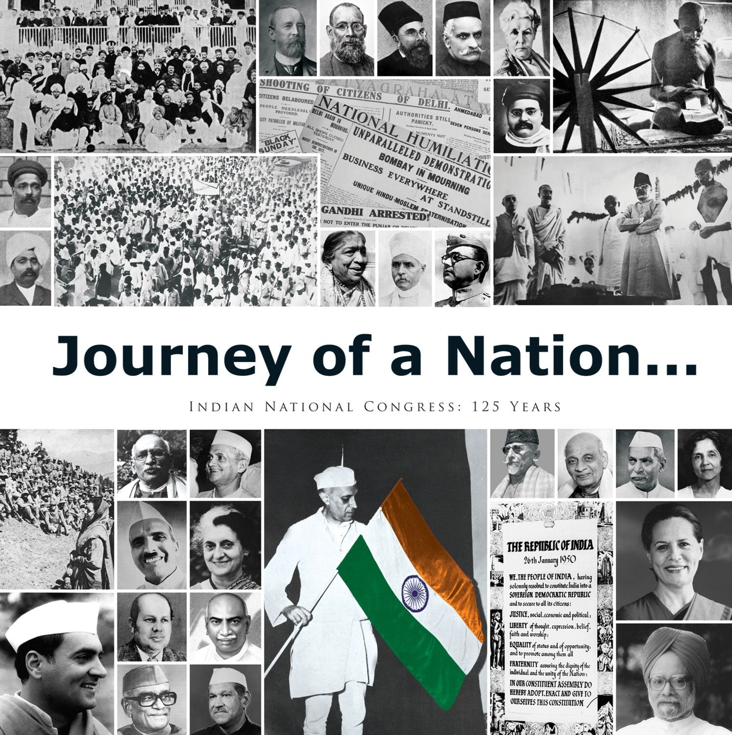 Journey of a Nation: Indian National Congress 125 Years book