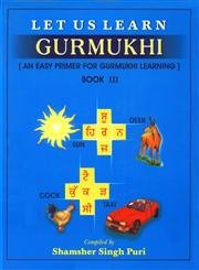Product Image: Let Us Learn Gurmukhi: An Easy Primer for Gurmukhi Learning (Book III)
