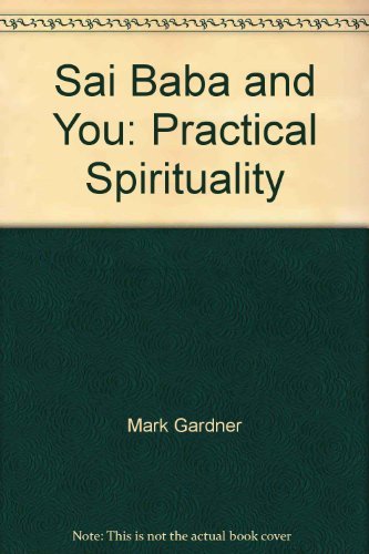 Product Image: SAI BABA AND YOU: PRACTICAL SPIRITUALITY.