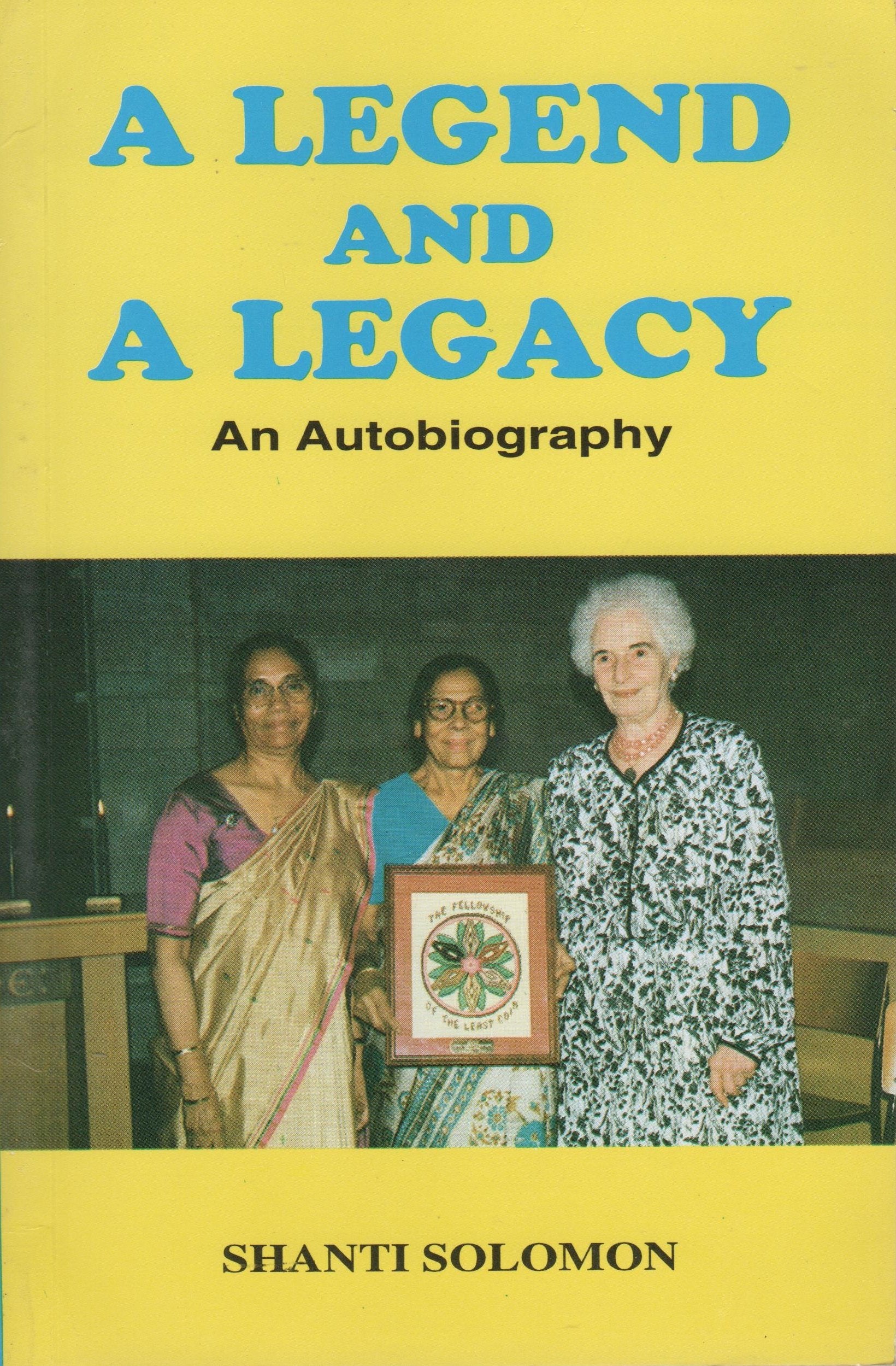 A Legend and a Legacy: Autobiography of Shanti Soloman Memories