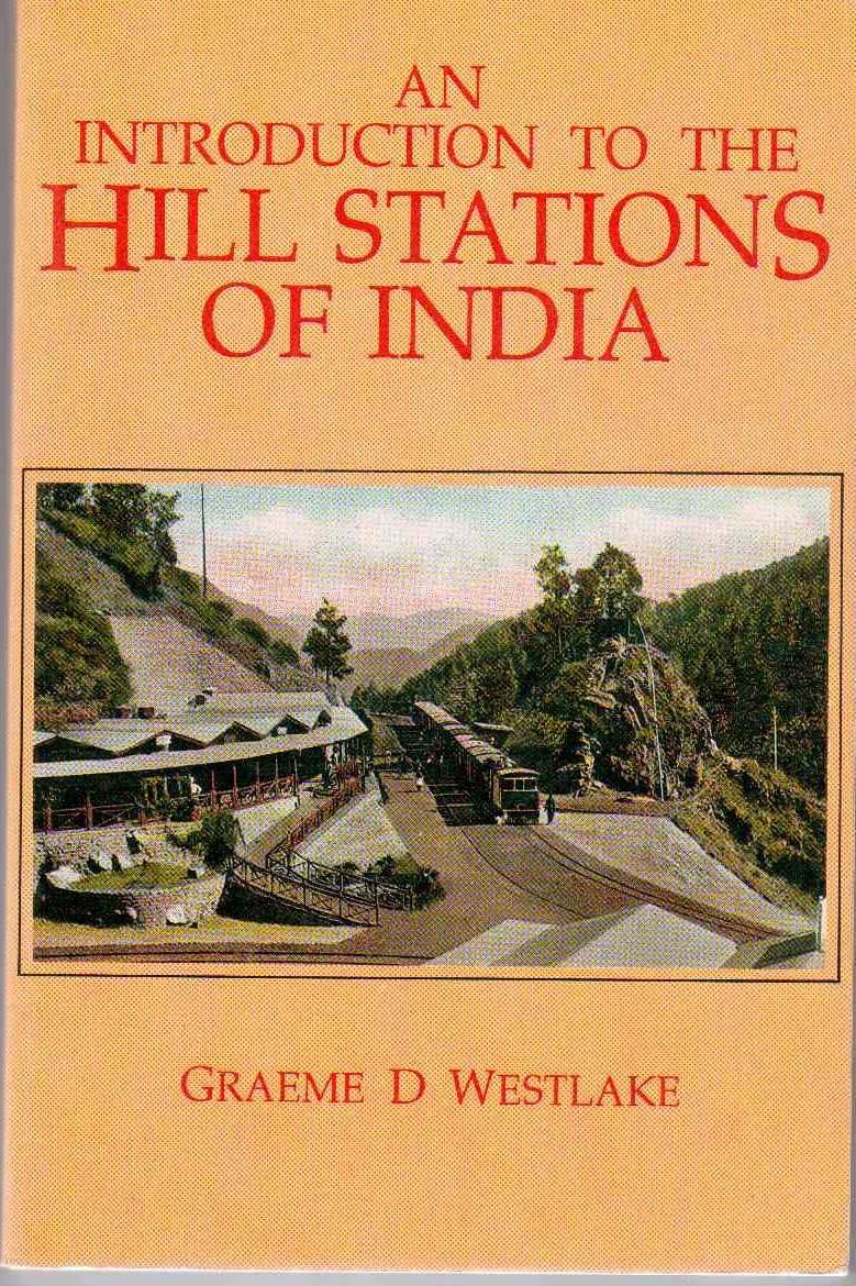 Introduction to the Hill Stations of India Books