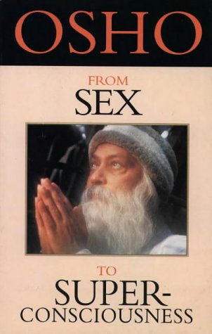 From Sex to Super-consciousness Psychology