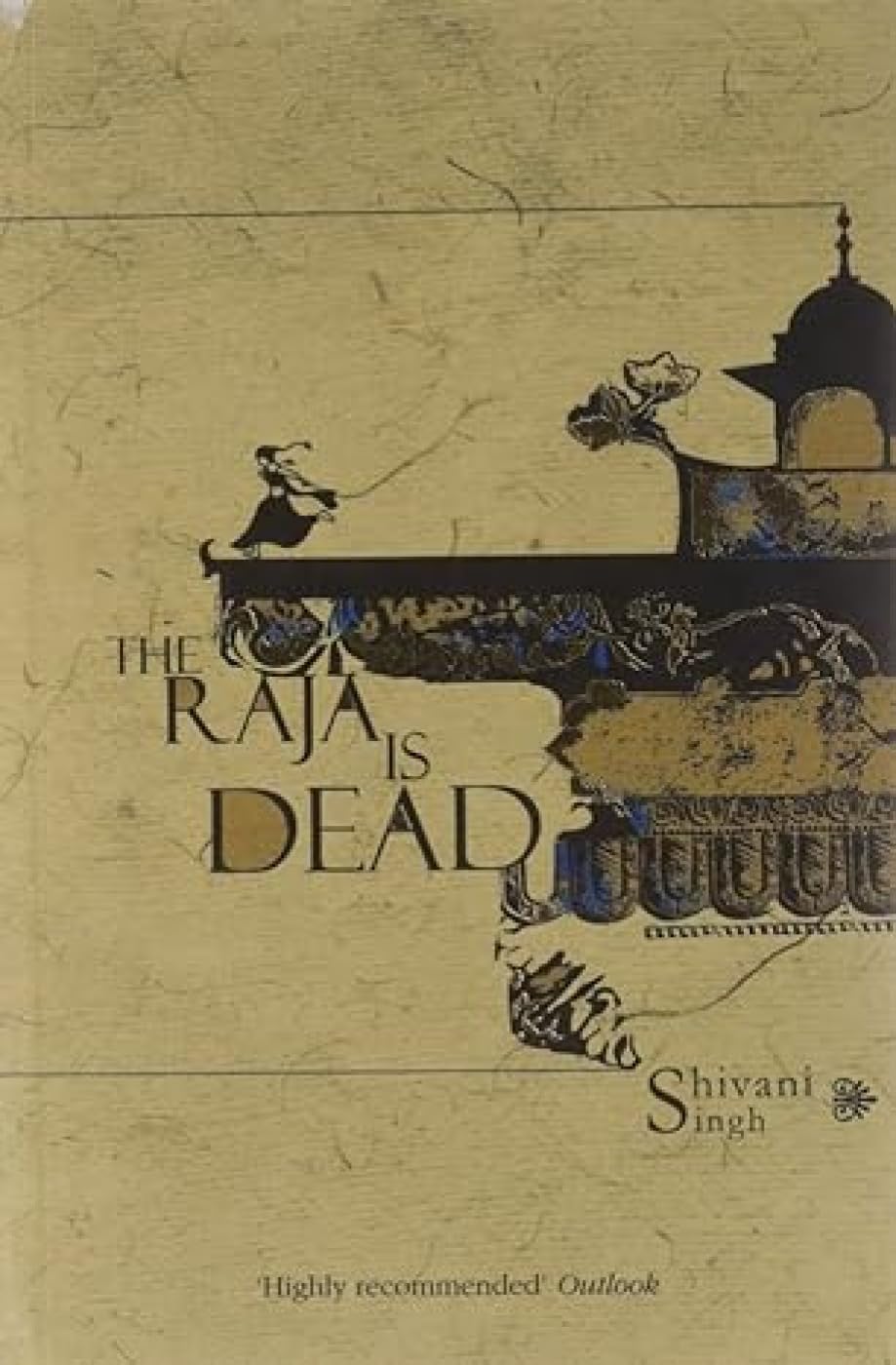The Raja is Dead book