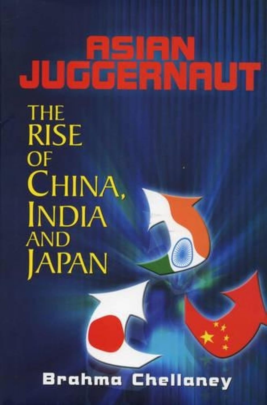 Asian Juggernaut: The Rise Of China India And Japan Politics & History