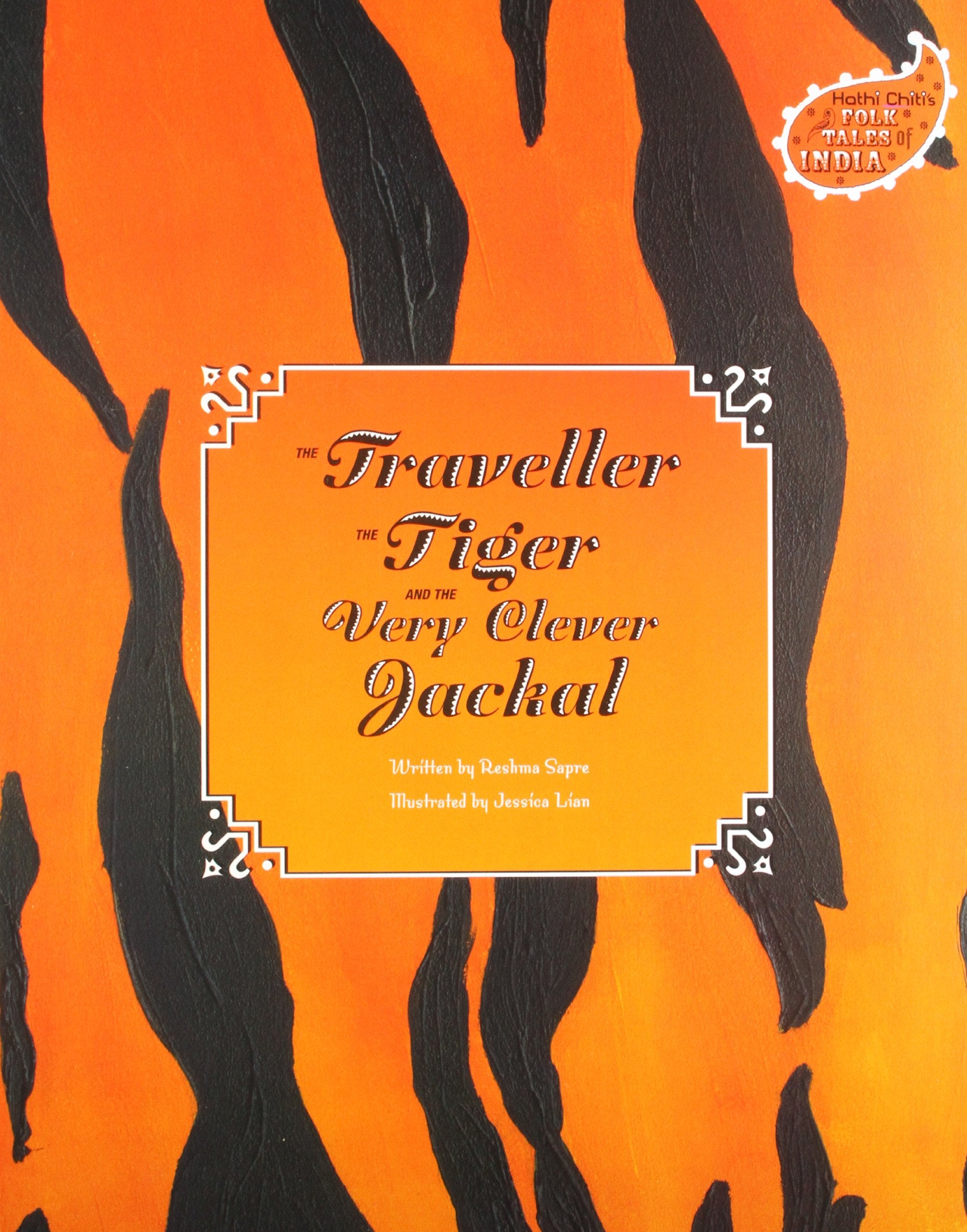 Traveller The Tiger & Very Clever Jackal Mangaldas M D,Mistri Mangaldas M D,Mistri Books