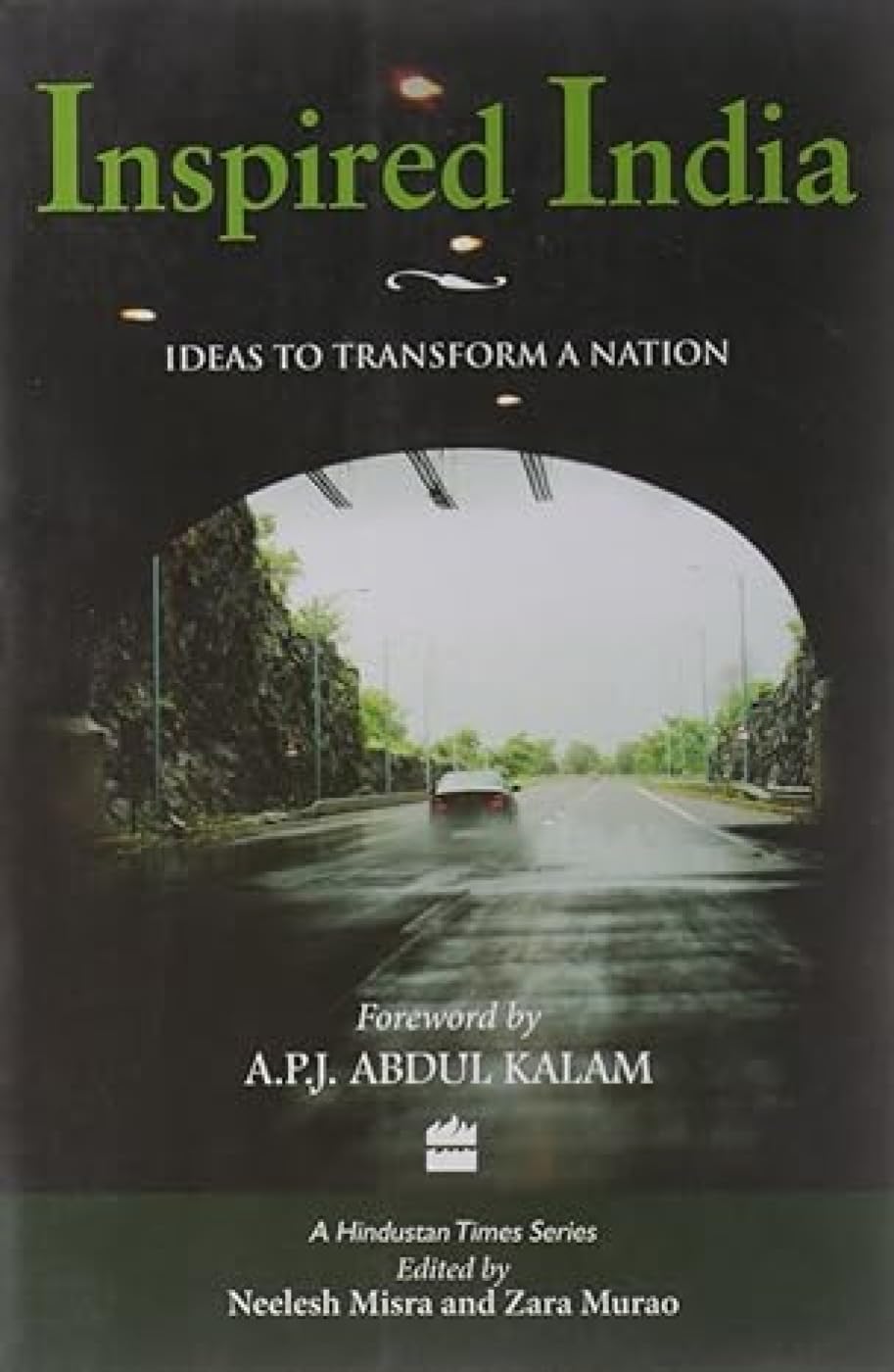 Inspired India: Ideas To Transform A Nation Politics & History