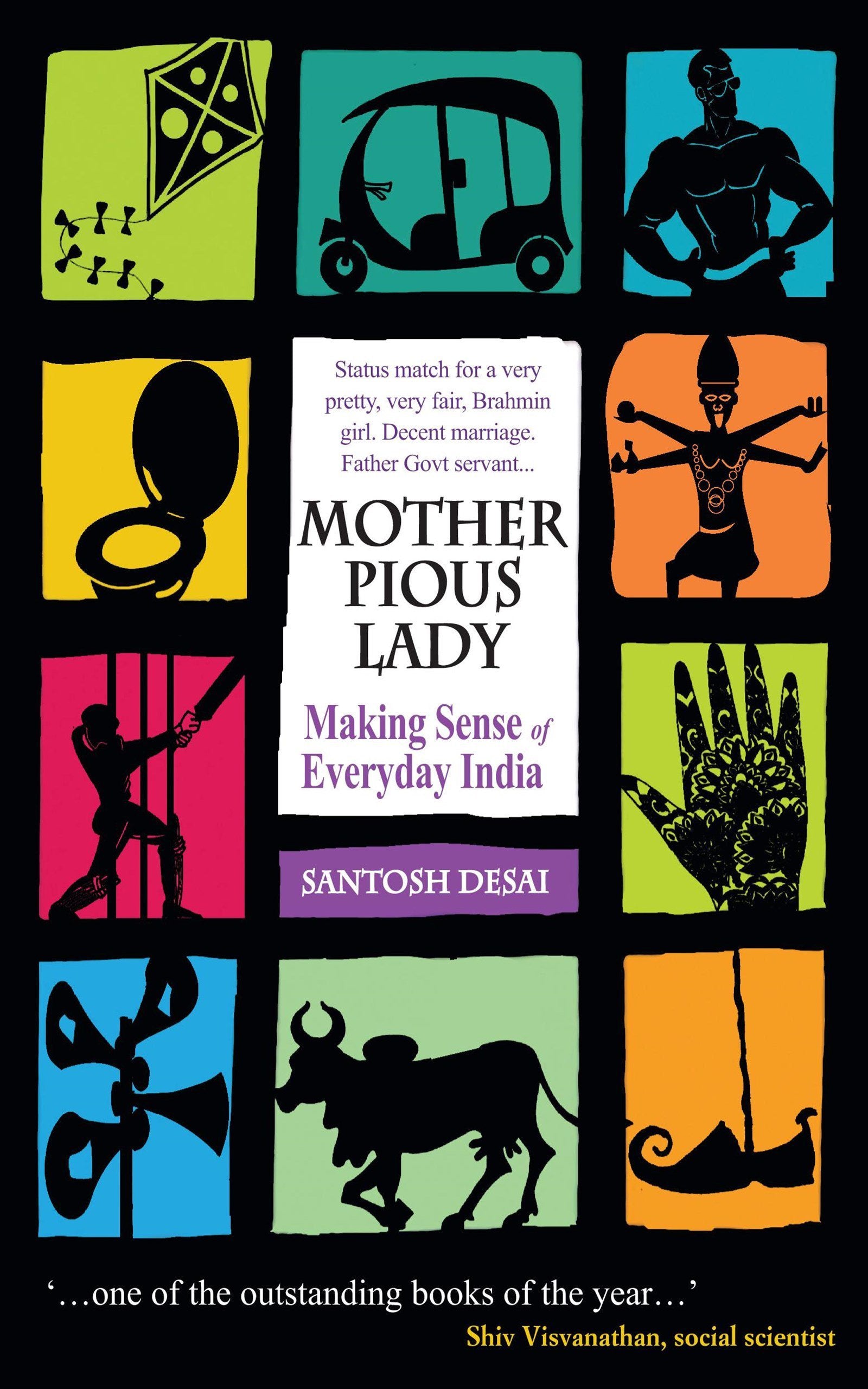Mother Pious Lady: Making Sense of Every India Social Sciences
