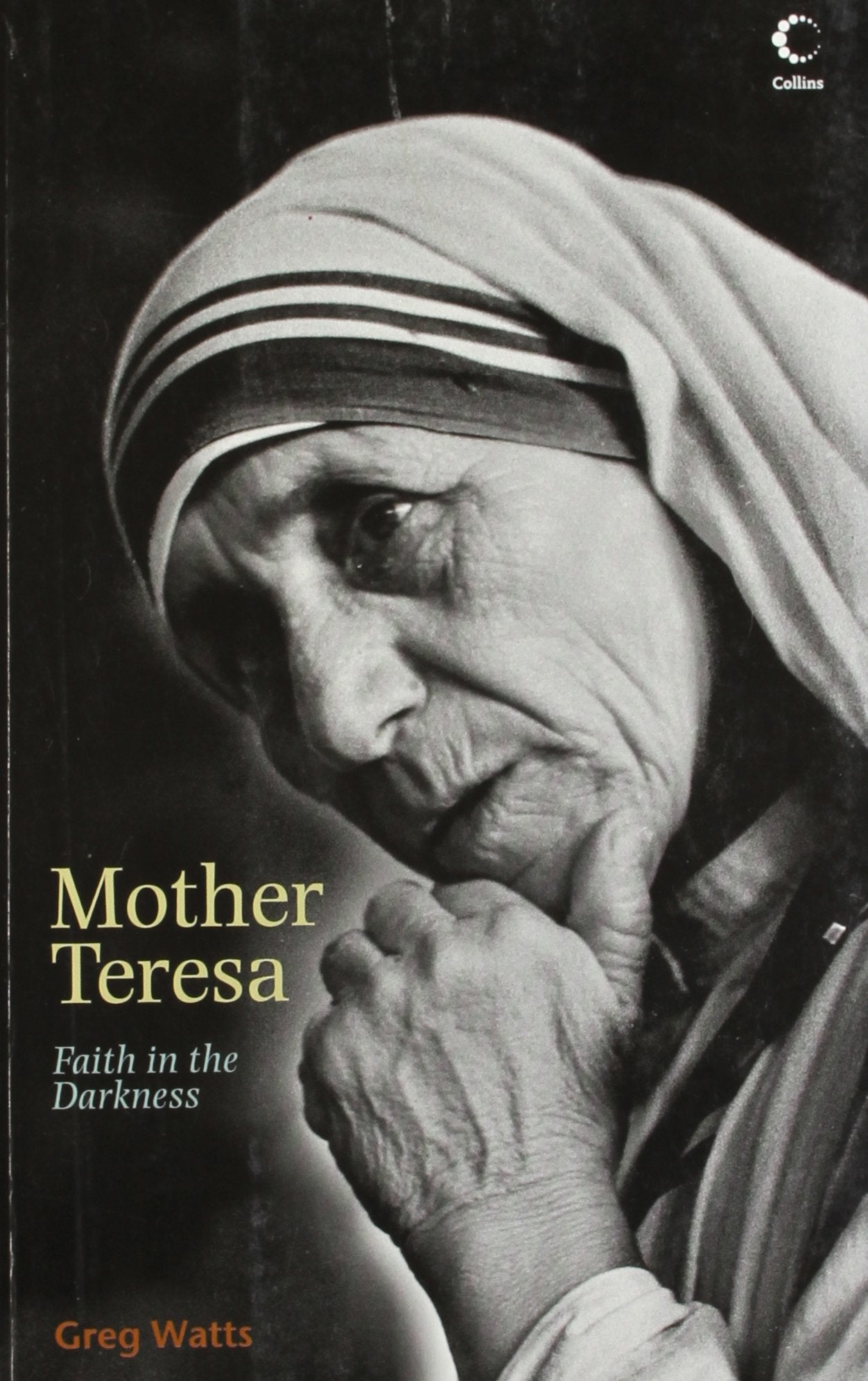 Mother Teresa - Faith In The Darkness Memories