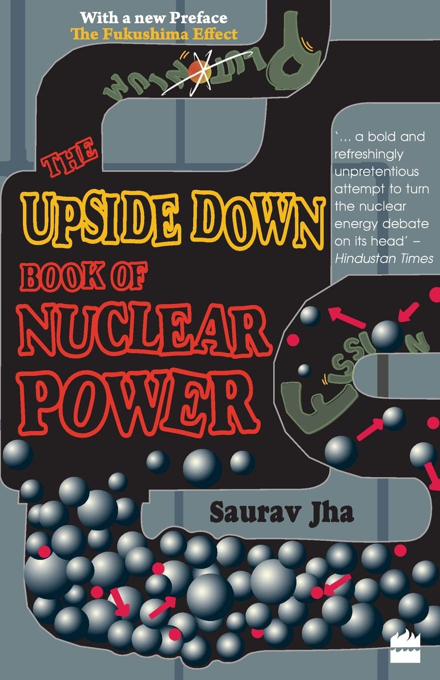 The Upside Down Book Of Nuclear Power book