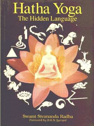 Hatha Yoga: The Hidden Language Lifestyle