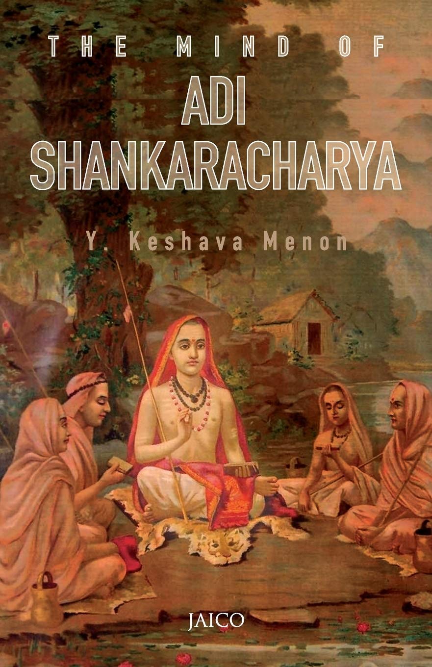 The Mind of Adi Shankaracharya Philosophy