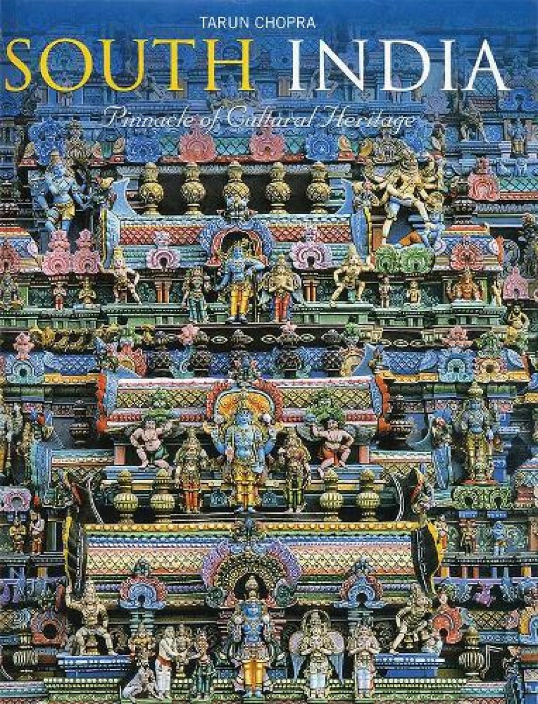 South India: Pinnacle of Cultural Heritage book