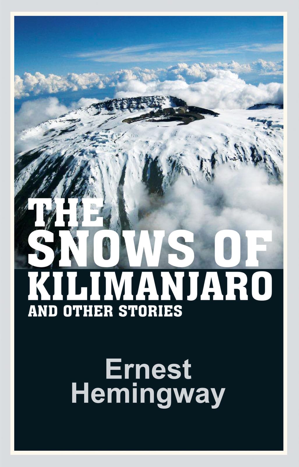 The Snows of Kilimanjaro book