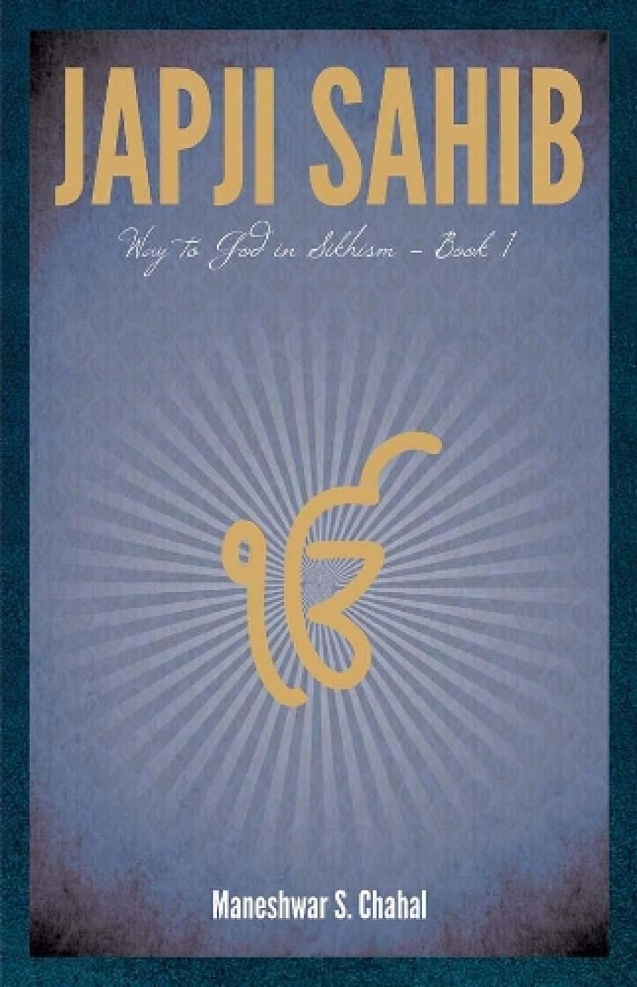 Japji Sahib Way to God in Sikhism Philosophy