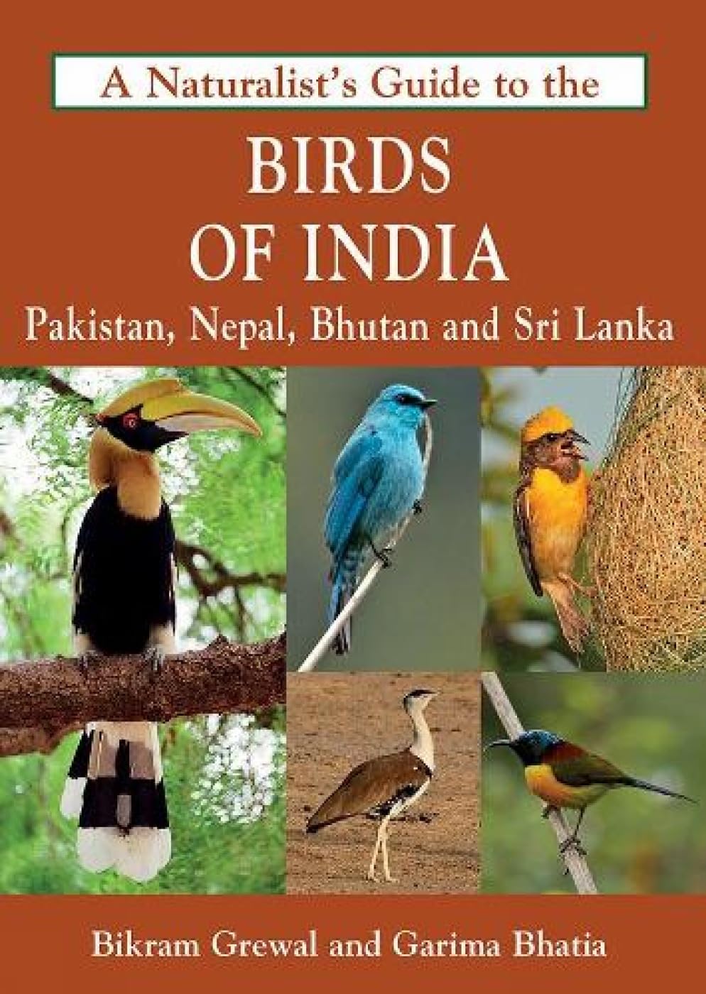 A Naturalist’s Guide to the Birds of India (Naturalist's Guide) Geology & Geography