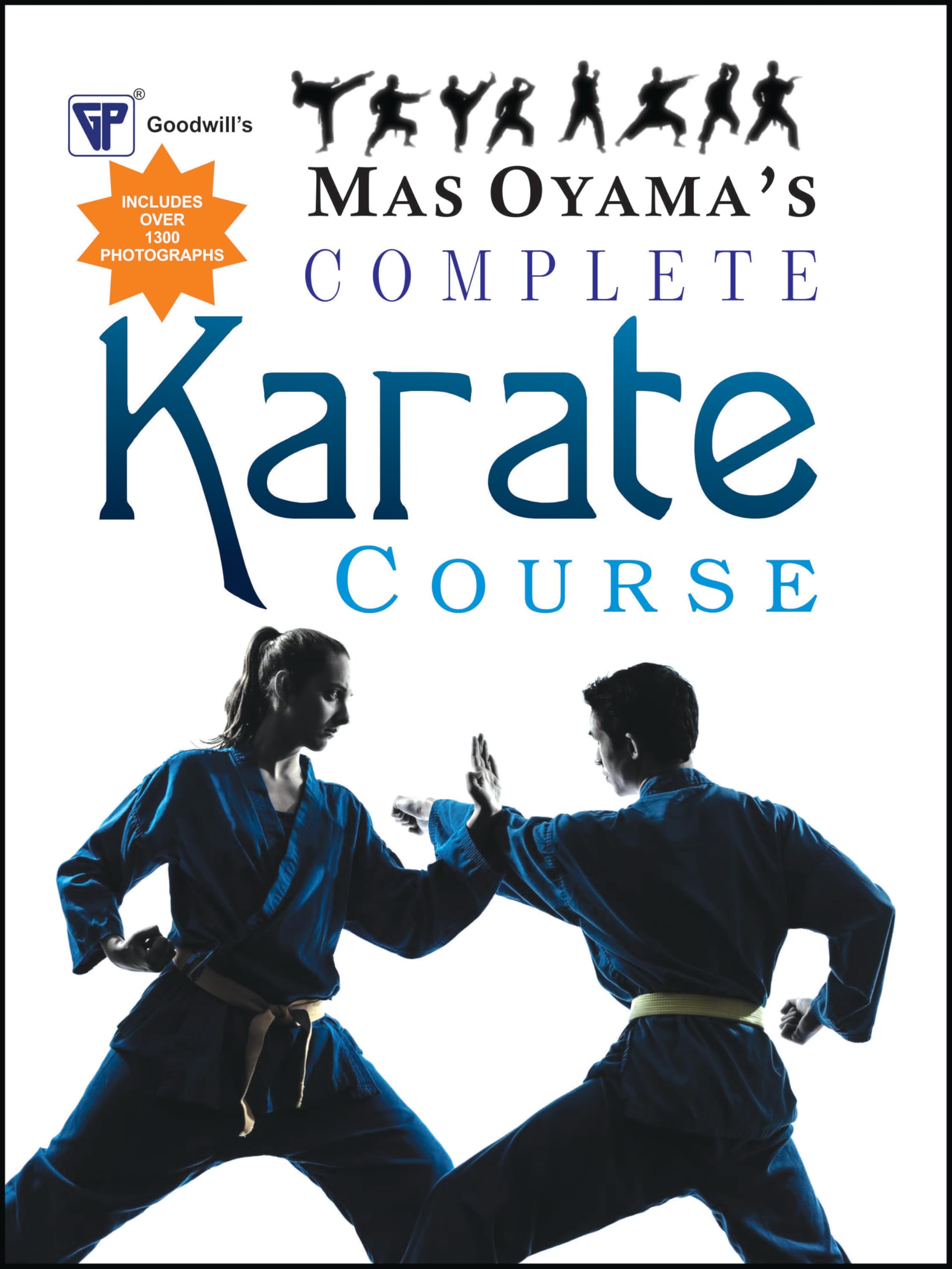 Mas Oyama's Complete Karate Leisure & Fun