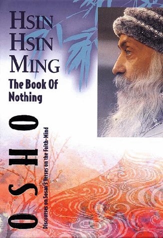 Hsin Hsin Ming - The Book of Nothing: Discourses on the Faith-mind of Sosan Religion & Esotericism