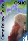 Come Follow to You: Reflections on Jesus of Nazareth Religion & Esotericism