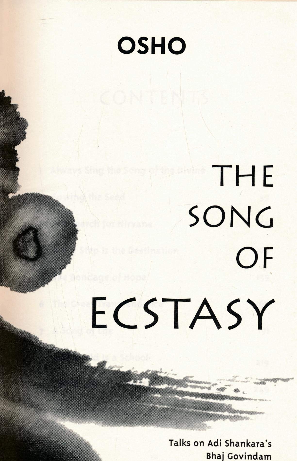 The Song of Ecstasy: Talks on Adi Shankara's Bhaj Govindam Religion & Esotericism