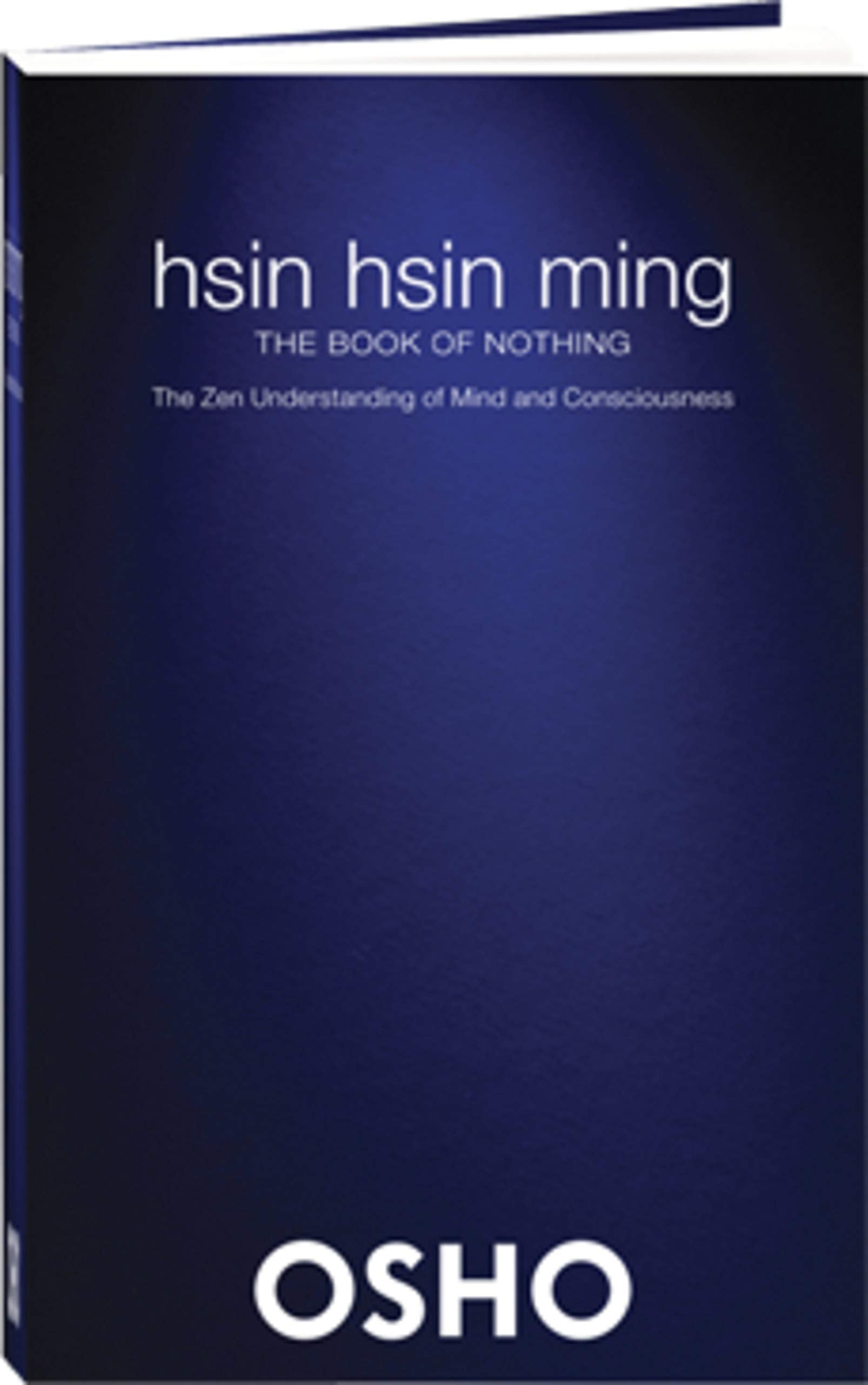 The Book of Nothing: Hsin Hsin Ming by Osho (2009-12-31) Books