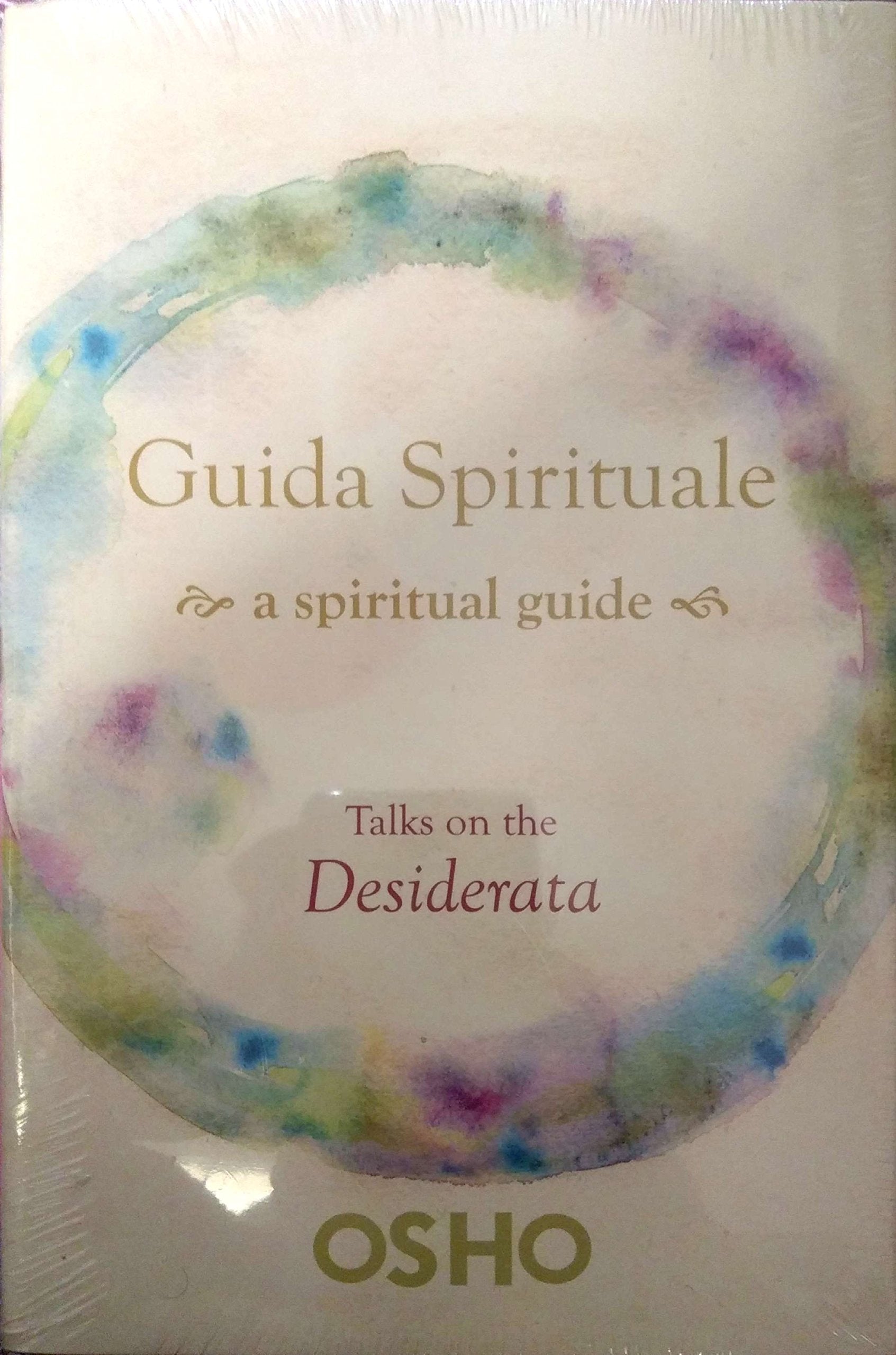 Guida Spirituale A Spiritual Guide : Talks on the Desiderata Books