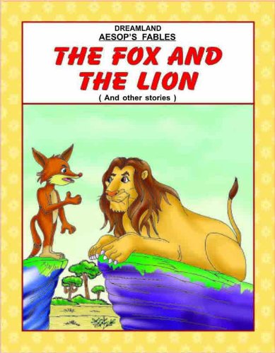 Fox and the Lion and Other Stories (Aesop's Fables S.) Novels & Short Stories