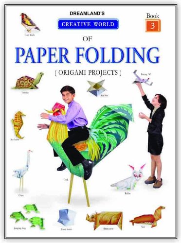 Creative World of Paper Folding: Pt. 3: Origami (Creative World of Paper Folding: Origami) Non-fiction