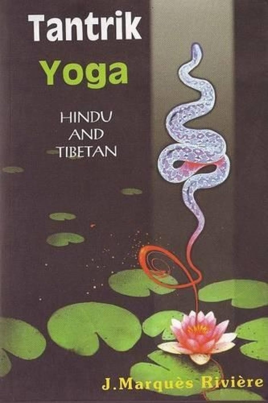 Tantrik Yoga: Hindu and Tibetan Parents & Children