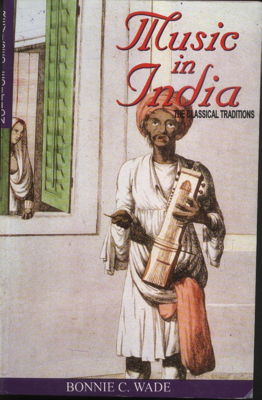 Music in India: The Classical Traditions Social Sciences