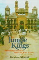 Jungle Kings: Ethnohistorical Aspects of Politics & Ritual in Orissa General education