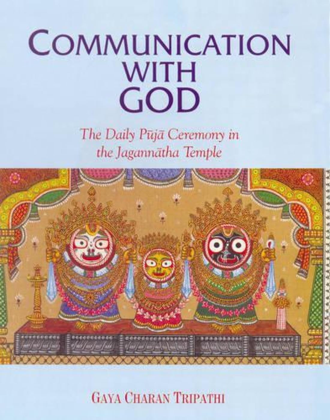 Communication with God: The Daily Puja Ceremony in the Jagannatha Temple Religion & Esotericism