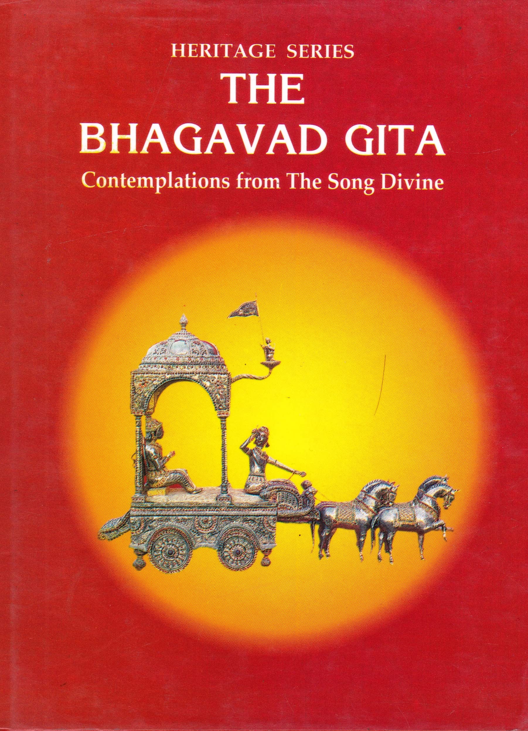 Bhagavad Gita Contemplations From The Song Divine book