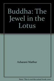 Buddha: The Jewel in the Lotus book